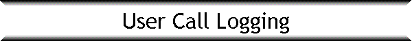 User Call Logging